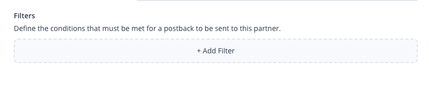 Postback Filters 部分，带有 +Add Filter 按钮