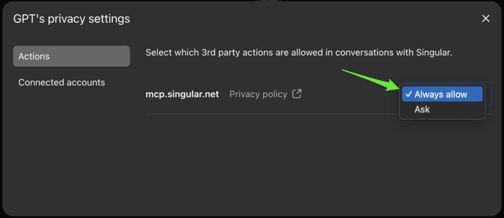 Cuadro de diálogo de configuración de privacidad del GPT con la acción mcp.singular.net establecida en Always allow
